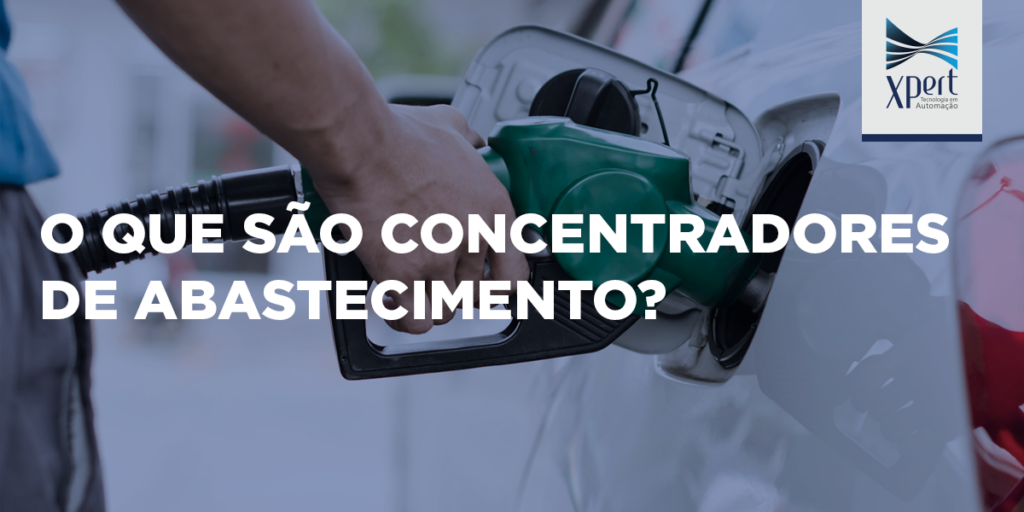 Artigo: O que são concentradores de abastecimento?