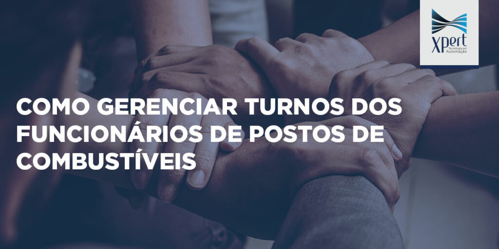 Artigo: Como gerenciar turnos dos funcionários de postos de combustíveis